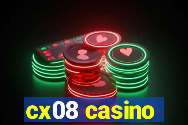 cx08 casino